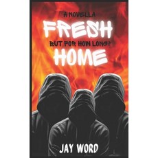 (英文圖書)Fresh Home: But for how long? 平裝版, Independently Published, 英文