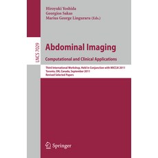 (영문도서) Abdominal Imaging: Computational and Clinical Applications: Third International Workshop Hel... Paperback, Springer, English, 9783642285561