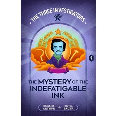 (영문도서)The Mystery of the Indefatigable Ink Paperback, Hollow Tree Press, English, 9781965321249