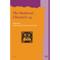 (영문도서)The Medieval Chronicle 14 Paperback, Brill, English, 9789004471467