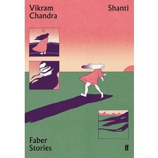 Shanti:Faber Stories, Shanti, Vikram Chandra, Alan Bennett.., Faber & Faber Social