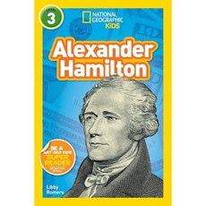 National Geographic Kids Readers: Alexander Hamilton (L3)