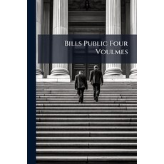 (英文圖書)Bills Public Four Voulmes 平裝版, Nabu Press, English