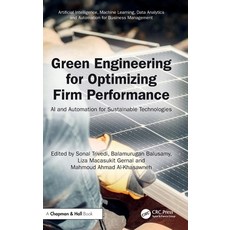(英文圖書)Green Engineering for Optimizing Firm Performance: AI and Automation for Sustain... 精裝版, CRC Press, 英文