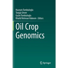 (영문도서) Oil Crop Genomics Hardcover, Springer, English, 9783030704193