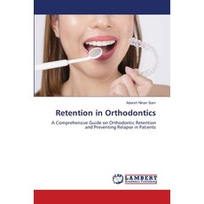 (영문도서)Retention in Orthodontics Paperback, LAP Lambert Academic Publis..., English, 9786208419844