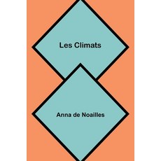 (영문도서) Les Climats Paperback, Alpha Edition, English, 9789362998071