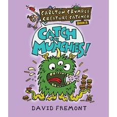 Carlton Crumple Creature Catcher 1: Catch the Munchies! Paperback, Pixel+ink, English, 9781645950059