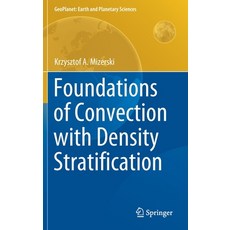 Foundations of Convection with Density Stratification Hardcover, Springer, English, 9783030630539