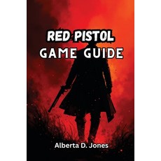 (英文圖書)Red Pistol Game Guide: Master Cards Weapons and Biomes with Pro Strategies Hi... 平裝版, Independently Published, 英文