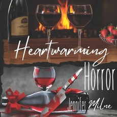 (英文圖書)Heartwarming Horror 平裝版, Independently Published, English