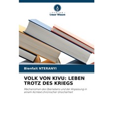 (영문도서)Volk Von Kivu: Leben Trotz Des Kriegs Paperback, Verlag Unser Wissen, English, 9786209943522 Verlag Unser Wissen, English, 9786209943522