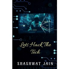 (영문도서) Let's Hack The Tech Paperback, Notion Press, English, 9798887833972