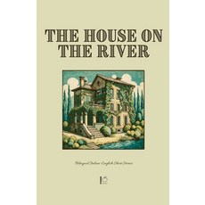 (영문도서) The House on the River: Bilingual Italian-English Short Stories Paperback, Pomme Bilingual, English, 9798230550389