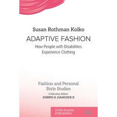 (英文圖書)Adaptive Fashion: How People with Disabilities Experience Clothing 平裝版, Lived Places, English