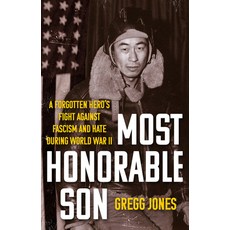 (영문도서) Most Honorable Son: A Forgotten Hero's Fight Against Fascism and Hate During World War II Hardcover, Citadel Press, English, 9780806542935