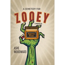 (영문도서) A Cemetery for Zooey: A Novella Hardcover, FriesenPress, English, 9781039113961