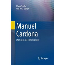 (영문도서) Manuel Cardona: Memories and Reminiscences Paperback, Springer, English, 9783319369037