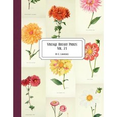 (영문도서) Vintage Botany Prints: Vol. 21 Paperback, Createspace Independent Pub..., English, 9781726309561