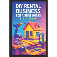 (英文圖書)DIY Rental Business for Airbnb Hosts 平裝版, Independently Published, 英文