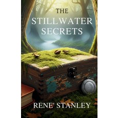 (영문도서)The Stillwater Secrets Paperback, Books by Rene, English, 9798999782328