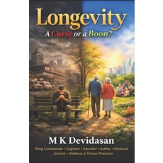 (영문도서)Longevity: A Curse or Boon Paperback, Independently Published, English, 9798244716917