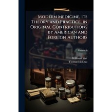 (英文圖書)Modern Medicine its Theory and Practice in Original Contributions by American... 平裝版, Hutson Street Press, 英文