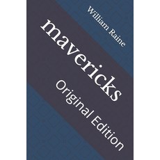 mavericks: Original Edition Paperback, Independently Published, English, 9798737849306