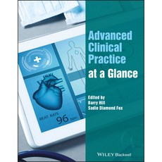 (영문도서) Advanced Clinical Practice at a Glance Paperback, Wiley-Blackwell, English, 9781119833284