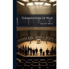 (영문도서)Termination of War Hardcover, Hutson Street Press, English, 9781025141541