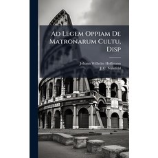 (英文圖書)Ad Legem Oppiam De Matronarum Cultu Disp 精裝版, Hutson Street Press, 英文