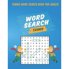 Tennis Word Search Book For Adults: Large Print Books For Adults & Seniors Paperback, Independently Published