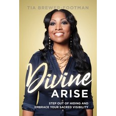 (英文圖書)Divine Arise: Step Out of Hiding and Embrace Your Sacred Visibility 平裝版, Sacred Business Enterprise,..., 英文