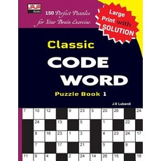 (영문도서) Classic CODE WORD Puzzle Book Paperback, Createspace Independent Pub..., English, 9781727133363