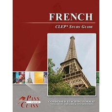 (영문도서) French CLEP Test Study Guide Paperback, Breely Crush Publishing