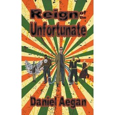 (영문도서) Reign of the Unfortunate Paperback, Freedom Lane Publishing, English, 9798223770350