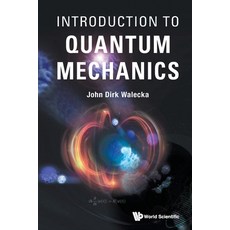 (영문도서) Introduction to Quantum Mechanics Paperback, World Scientific Publishing..., English, 9789811236112