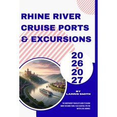 (英文圖書)Rhine River Cruise Ports & Excursions 2026-2027: The Independent Traveler's Guid... 平裝版, Independently Published, English