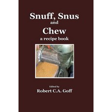 (영문도서) Snuff Snus and Chew: a recipe book Paperback, Dreamsplice, English, 9798986772820