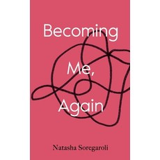 (영문도서)Becoming Me Again Paperback, Ace of Swords, English, 9781998662098