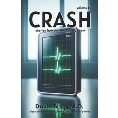 (영문도서) Crash: Stories From the Emergency Room: Volume 6 Paperback, Free Reign Publishing, English, 9798892340670