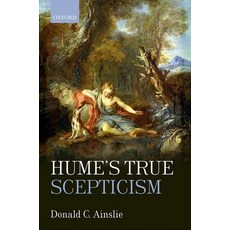 (영문도서) Hume's True Scepticism Hardcover, Oxford University Press (UK), English, 9780199593866