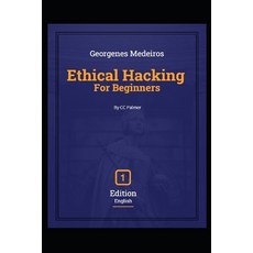 (영문도서) Ethical Hacking - For Beginners Paperback, Independently Published, English, 9798876038890
