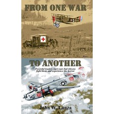 (영문도서) From One War to Another Hardcover, Bright Spot Books, English, 9780982752913