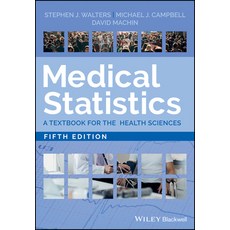 Medical Statistics: A Textbook for the Health Sciences Paperback, Wiley-Blackwell
