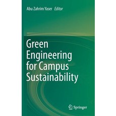 (영문도서) Green Engineering for Campus Sustainability Hardcover, Springer