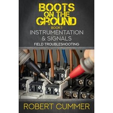 (영문도서)Instrumentation & Signals: Field Troubleshooting Paperback, Mangrove Publishing, English, 9798993497976