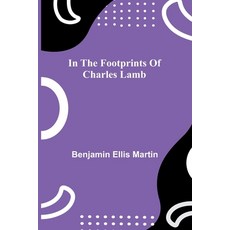 (英文圖書)In The Footprints Of Charles Lamb 平裝版, Alpha Edition, 英文
