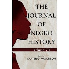 (영문도서)The Journal of Negro History Vol. VII Paperback, Black Legacy Press, English, 9781636521596