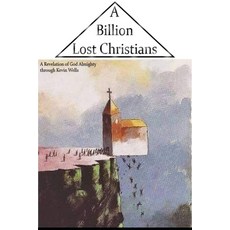 (영문도서)A Billion Lost Christians Paperback, Independently Published, English, 9798293211401